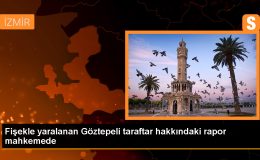 Göztepeli Taraftarın Yüzündeki İzin Adli Tıp Raporunda Sabit İz Olarak Belirtildi