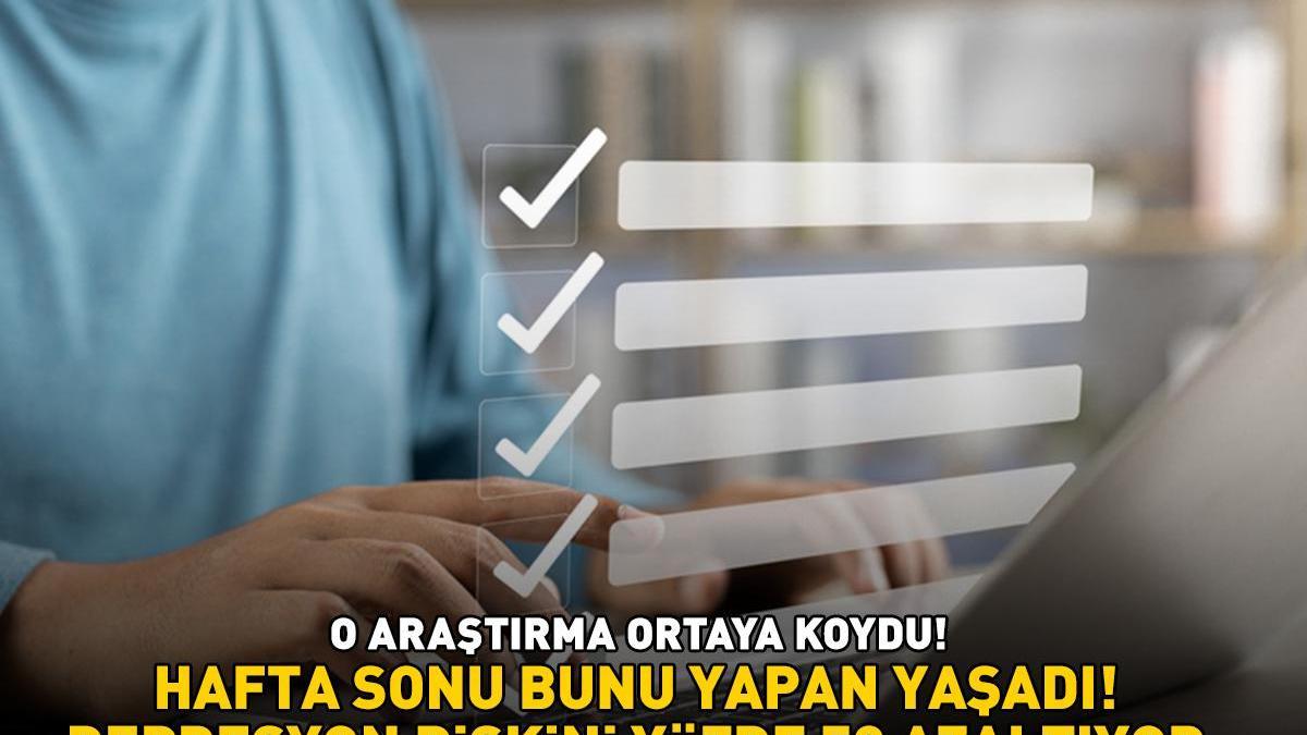 Hafta sonu bunu yapan yaşadı! O araştırma ortaya koydu: Depresyon riskini yüzde 50 azaltıyor!