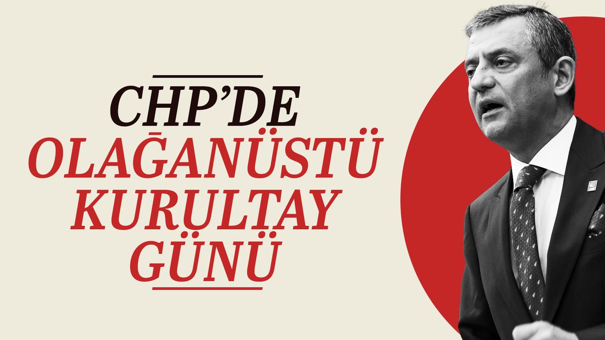 Cumhuriyet Halk Partisi olağanüstü kurultaya gidiyor